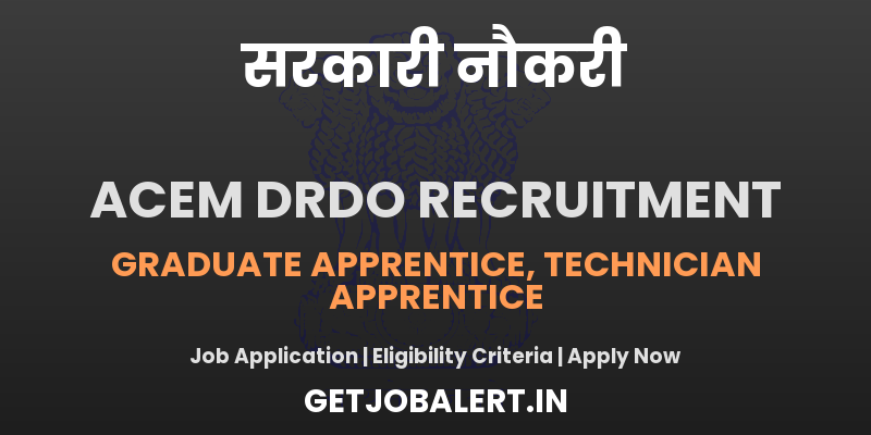 ACEM DRDO Apprentice Recruitment 2025 - Apply Online for 41 Posts
