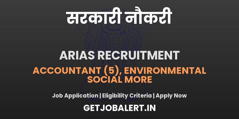 ARIAS Society Recruitment 2025 - Apply Online for 25 Accountant, GME, Junior Engineer, More Posts