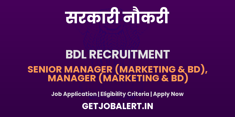 BDL Manager, Senior Manager Recruitment 2025 - Apply Online for 05 Posts