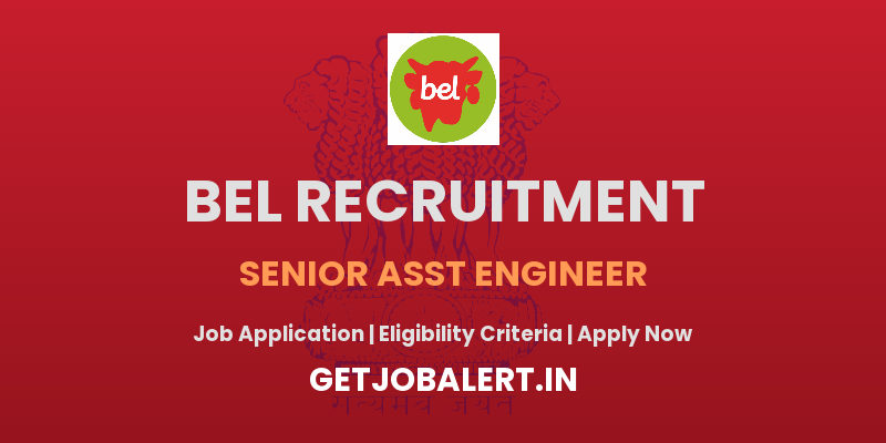 BEL Recruitment 2025: Apply for Senior Asst Engineer Posts