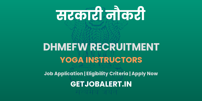 DHMEFW Pakur Yoga Instructors Recruitment 2025 - Apply Offline