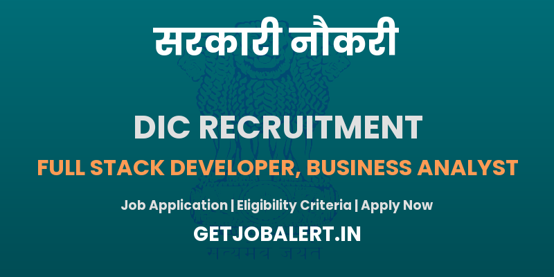 Digital India Corporation Recruitment 2025 - Apply Offline for 02 Business Analyst, Full Stack Developer Posts