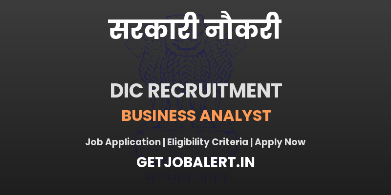Digital India Corporation Business Analyst Recruitment 2025 - Apply Online for 01 Posts