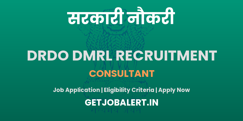 DRDO DMRL Consultant Recruitment 2025 - Apply Offline for 08 Posts