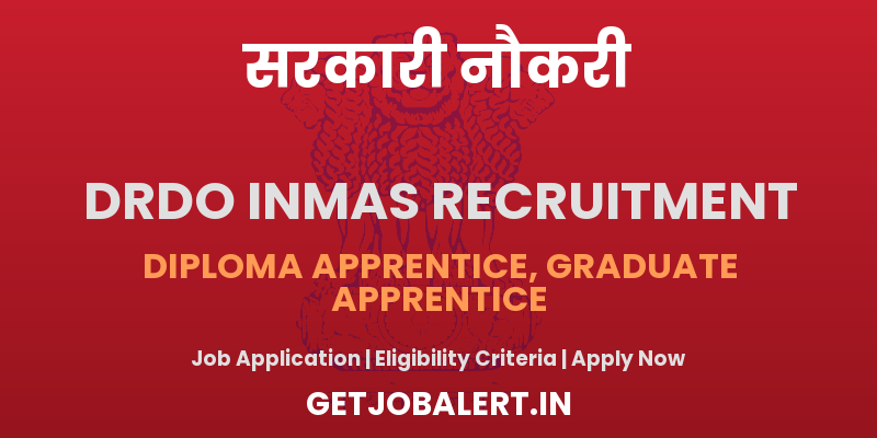 DRDO INMAS Apprentice Recruitment 2025 - Apply Online for 38 Apprentice Posts