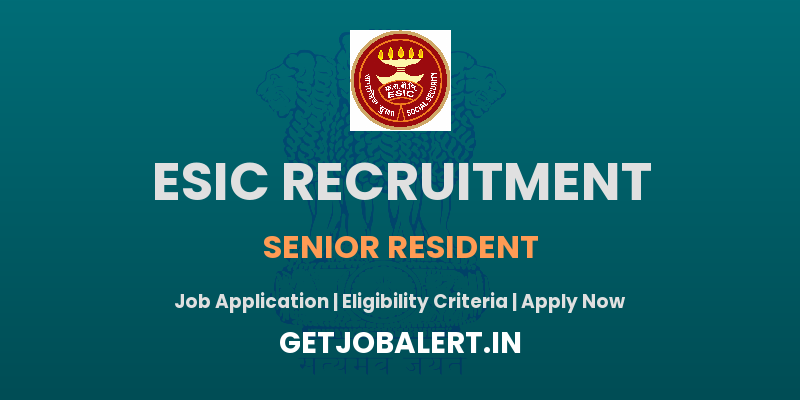 ESIC Patna Recruitment 2025: Walk-in for 50 Senior Resident Posts