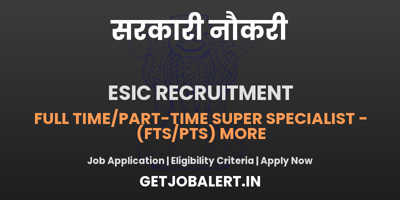 ESIC Pune Specialist, Senior Residents and Other Recruitment 2025 - 26 Posts, Walk in for 26 ESIC Pune Specialist, Senior Residents and Other Posts