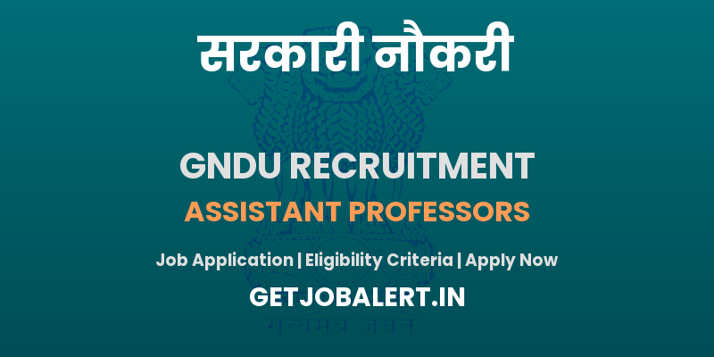GNDU Assistant Professors Recruitment 2025 - Apply Online