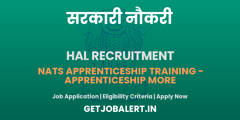 HAL Apprenticeship Recruitment 2025 - Walk in for B.A, BCA, B.B.A, B.Com, B.Sc, B.Tech/B.E, Diploma
