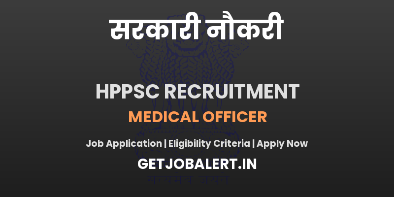 HPPSC Medical Officer, TEO, Other Recruitment 2025 - Apply Online for 04 Posts