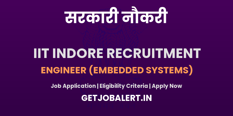 IIT Indore Engineer Recruitment 2025 - Apply Online
