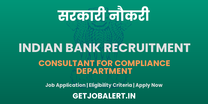 Indian Bank Consultant Recruitment 2025 - Apply Offline