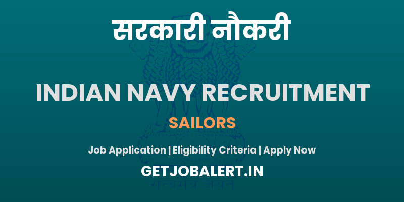 Indian Navy Sailors Recruitment 2025 - Apply Offline