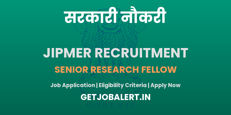 JIPMER Senior Research Fellow Recruitment 2025 - 01 Posts, Walkin Interview on 02 June 2025