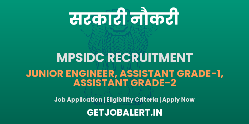 MPSIDC Junior Engineer, Assistant Recruitment 2025 - Apply Online for 42 Posts