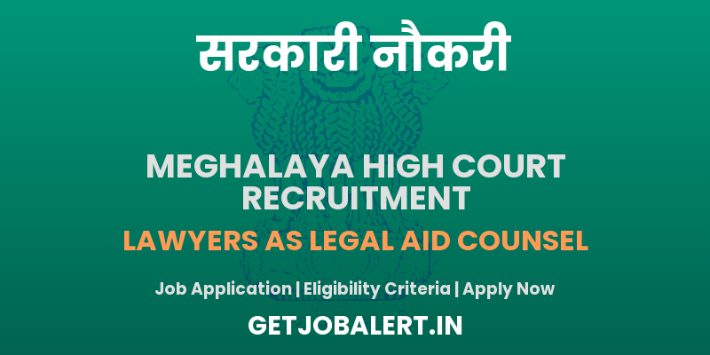 Meghalaya High Court Lawyers Recruitment 2025 - Apply Offline