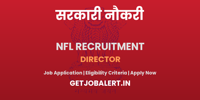 NFL Director Recruitment 2025 - Apply Online