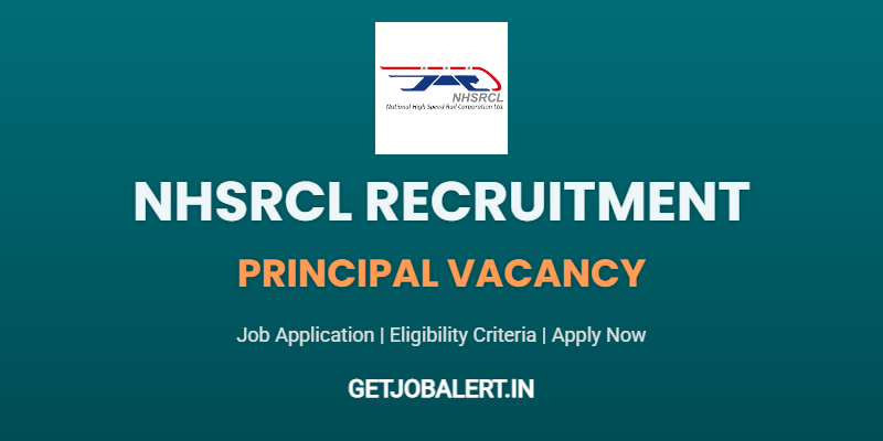 NHSRCL Recruitment 2025: Apply Now for Principal Vacancy