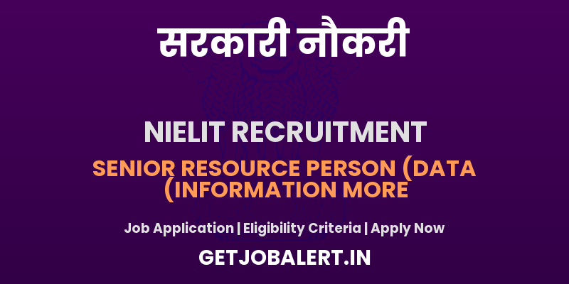 NIELIT Chennai Recruitment 2025 - Apply Online for 08 Resource Person, Office Assistant Posts