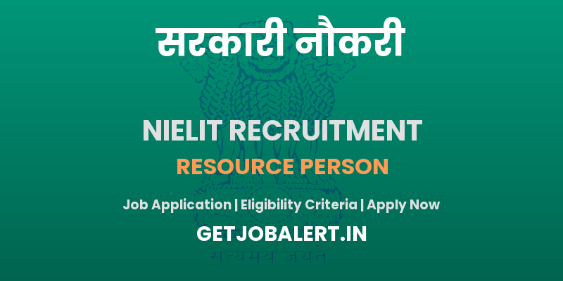 NIELIT Resource Person Recruitment 2025 - Apply Online