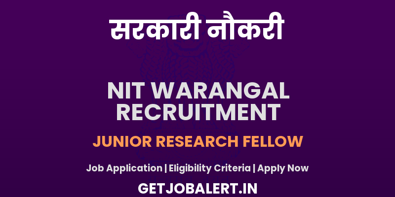 NIT Warangal Junior Research Fellow Recruitment 2025 - Apply Online for 01 Posts