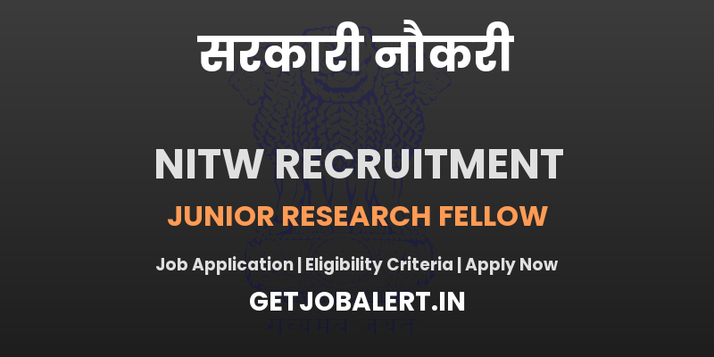 NIT Warangal Junior Research Fellow Recruitment 2025 - Apply Offline for 01 Posts