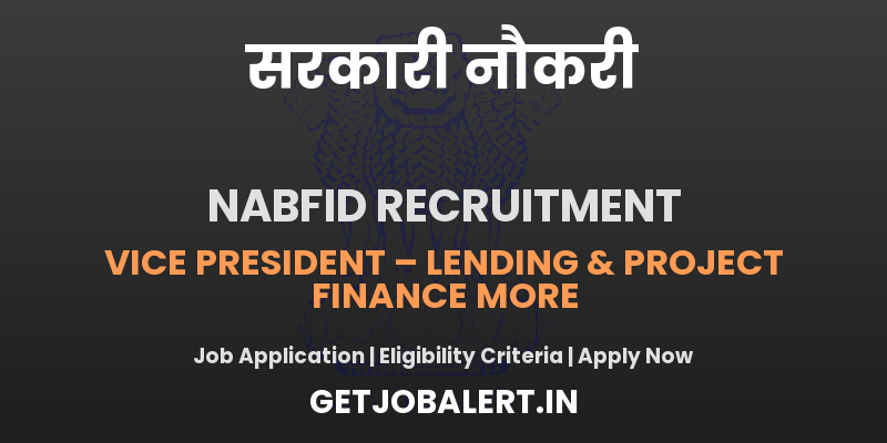 NaBFID Vice President Recruitment 2025 - Apply Online for 06 Posts