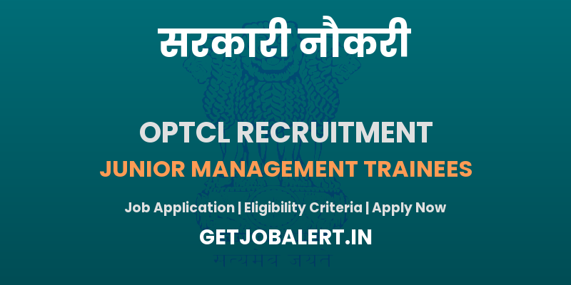 OPTCL Junior Management Trainees Recruitment 2025 - Apply Online for 71 Posts