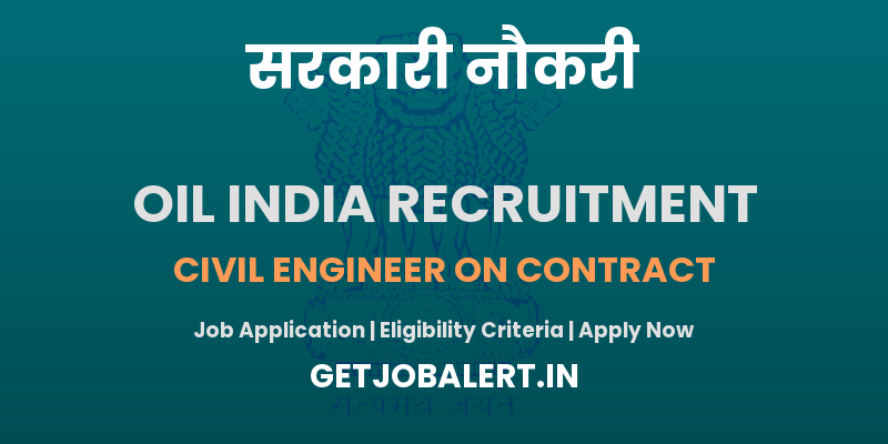 Oil India Civil Engineer Recruitment 2025 - Apply Online for 01 Posts