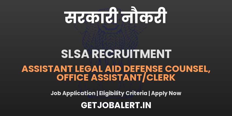 SLSA Chandigarh Assistant Legal Aid Defense Counsel, Office Assistant/Clerk Recruitment 2025 - Apply For 03 Posts
