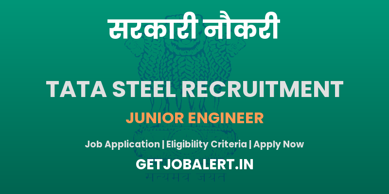 Tata Steel Junior Engineer Recruitment 2025 - Apply Online