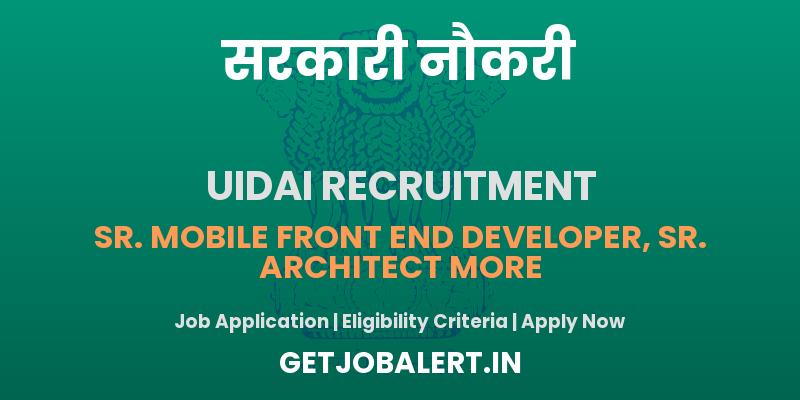 UIDAI Technical Consultant, Data Science Architect and Other Recruitment 2025 - Apply Offline for 10 Posts