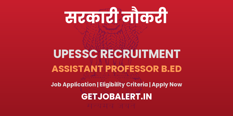 UP PSSC Assistant Professor Recruitment 2025 - Apply Online for 107 Posts