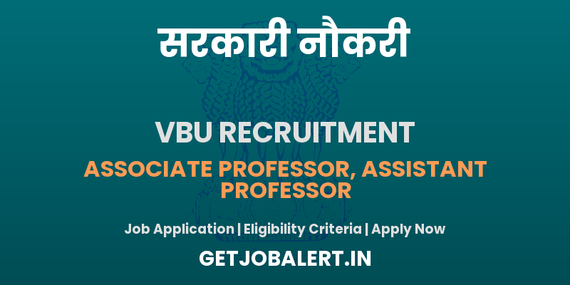Visva Bharati University Associate Professor, Assistant Professor Recruitment 2025 - Apply Online for 117 Posts