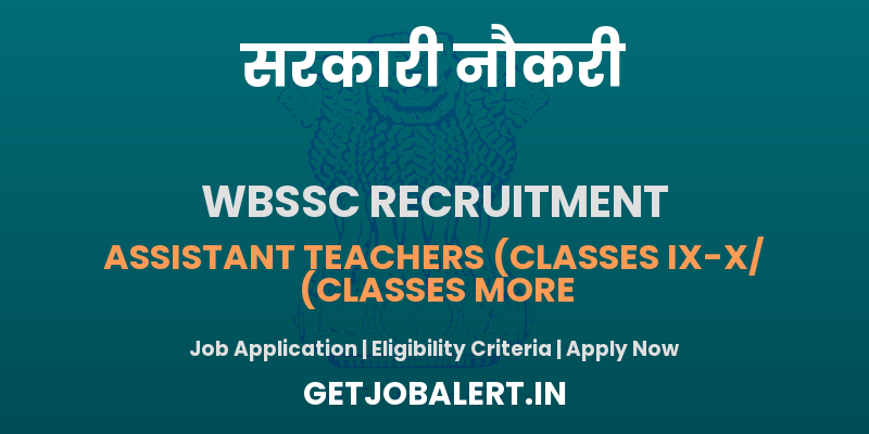 WBSSC Assistant Teachers Recruitment 2025 - Apply Online for 35726 Posts