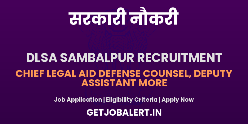 DLSA Sambalpur Recruitment 2025 - Apply Offline for 10 TDO, DEO and Other Posts