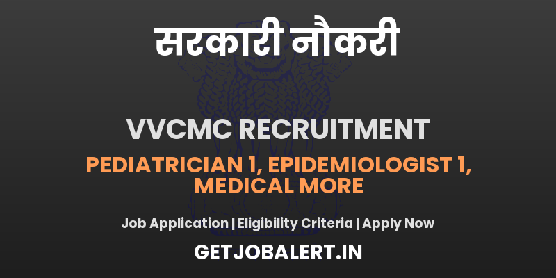 Vasai Virar City Municipal Corporation Recruitment 2025 - Apply Offline for 110 Medical Officer, Staff Nurse, More Posts