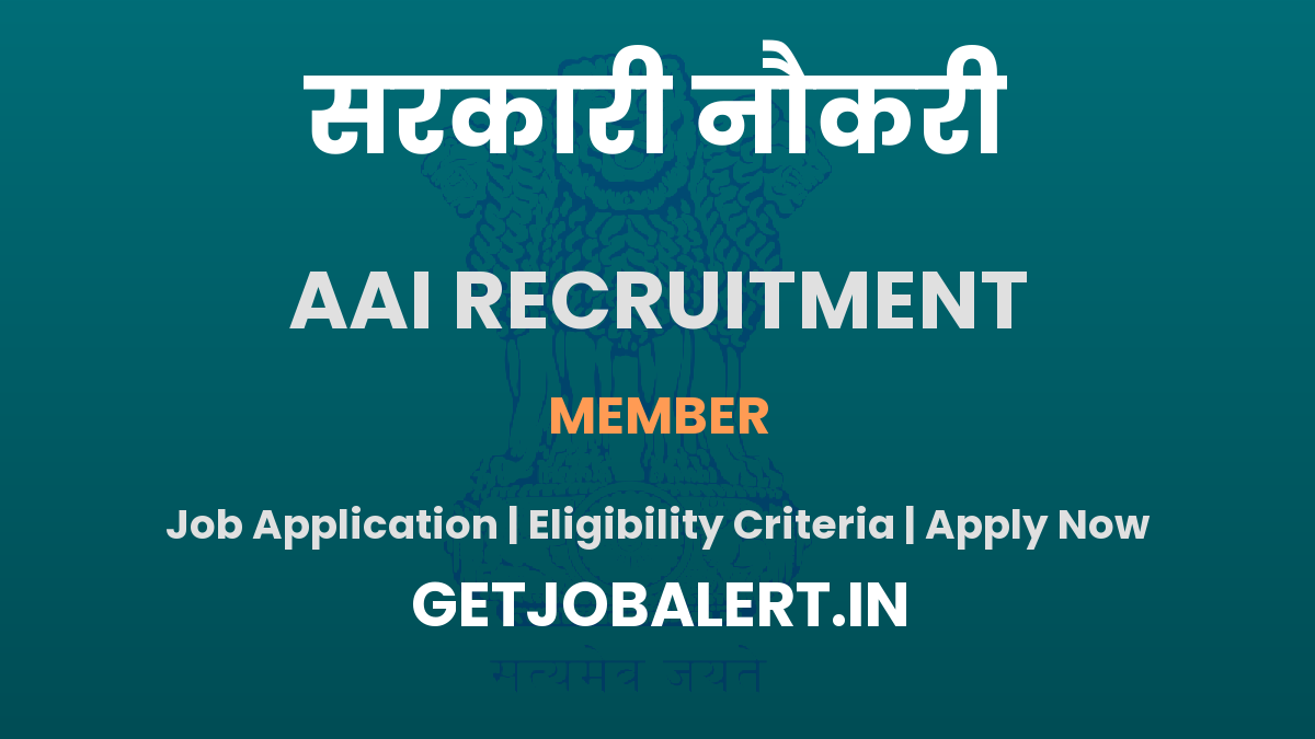 AAI Member Recruitment 2025 - Apply Online