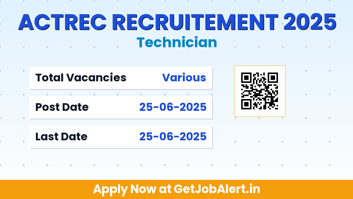 ACTREC Technician Recruitment 2025 - Walkin for Technician Posts