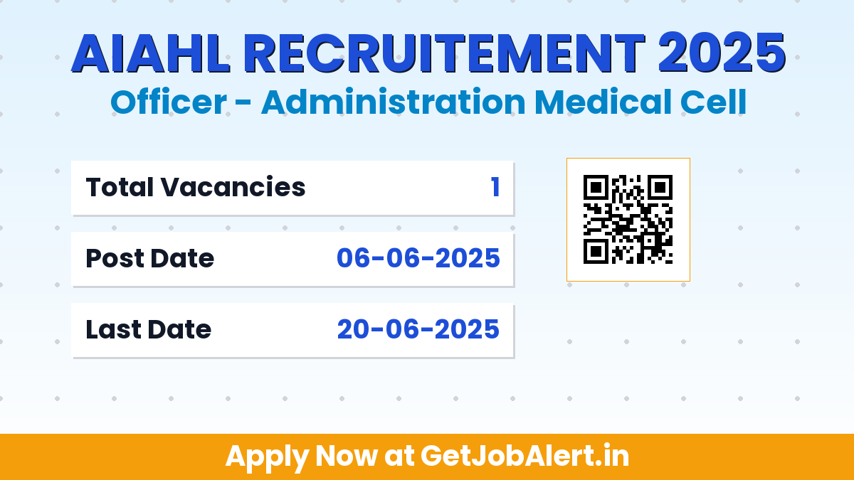 AIAHL Officer Recruitment 2025 - Apply Offline for 01 Posts