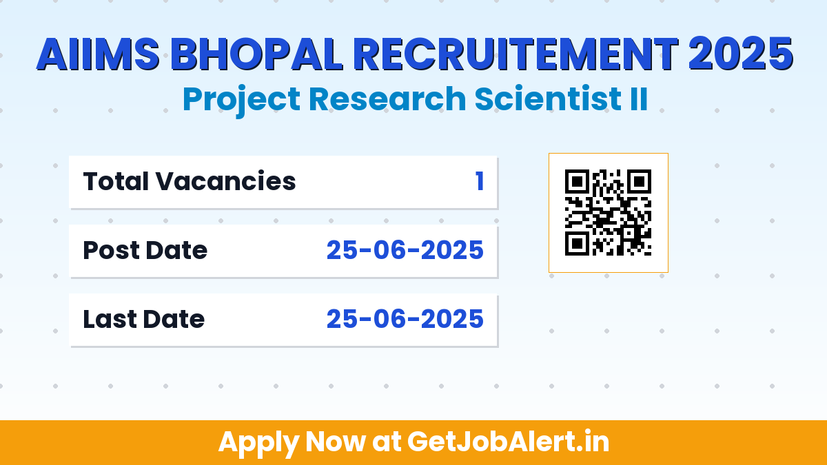 AIIMS Bhopal Project Research Scientist II Recruitment 2025 - Walk in for 01 Posts