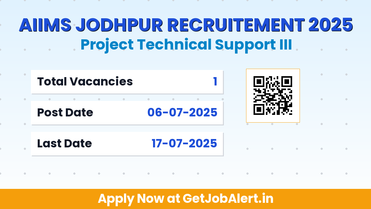 AIIMS Jodhpur Project Technical Support III Recruitment 2025 - Walk in for 01 Posts