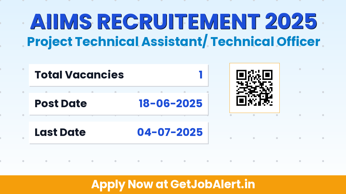 AIIMS Delhi Project Technical Assistant/ Technical Officer Recruitment 2025 - Apply Offline for 01 Posts