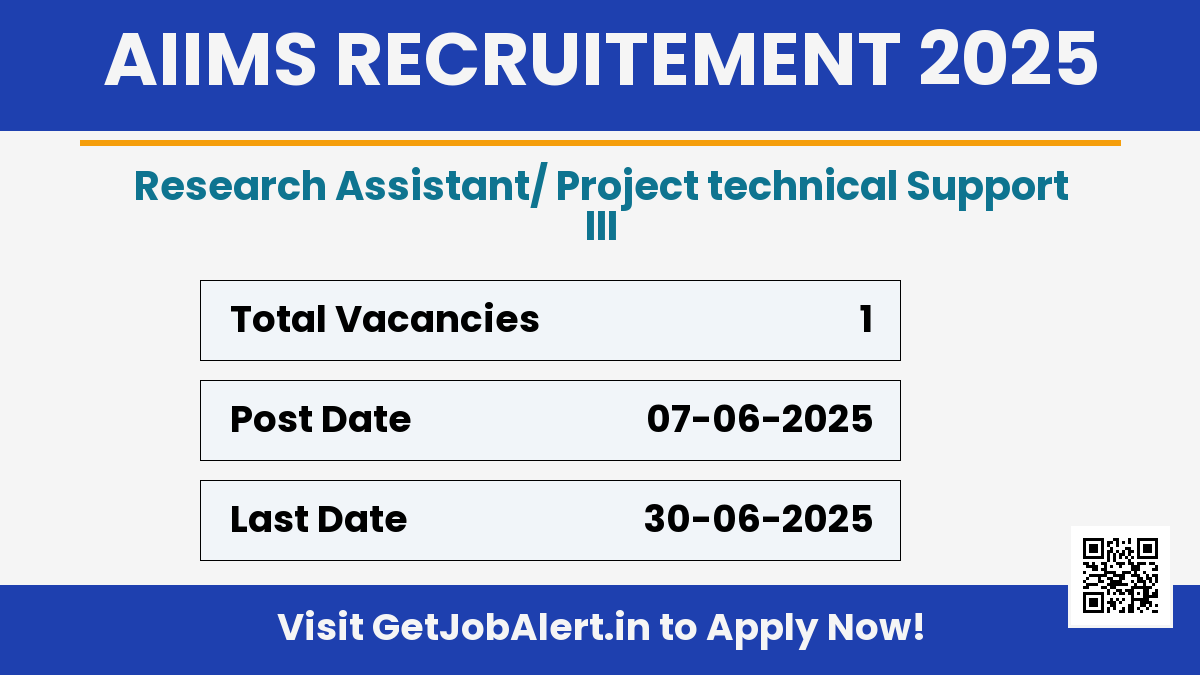 AIIMS Delhi Research Assistant/ Project technical Support III Recruitment 2025 - Apply Online