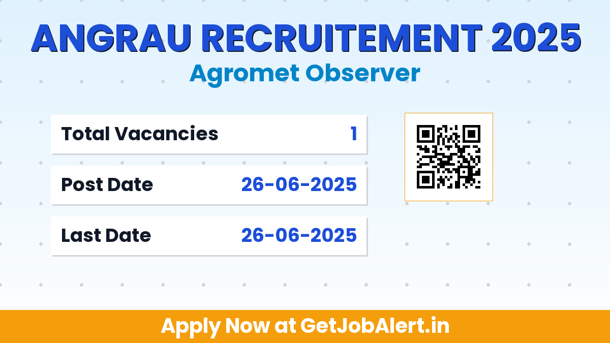 ANGRAU Agromet Observer Recruitment 2025 - Walkin Interview on 26 June