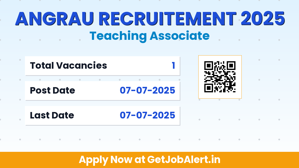 ANGRAU Teaching Associate Recruitment 2025 - Apply Offline for 01 Posts