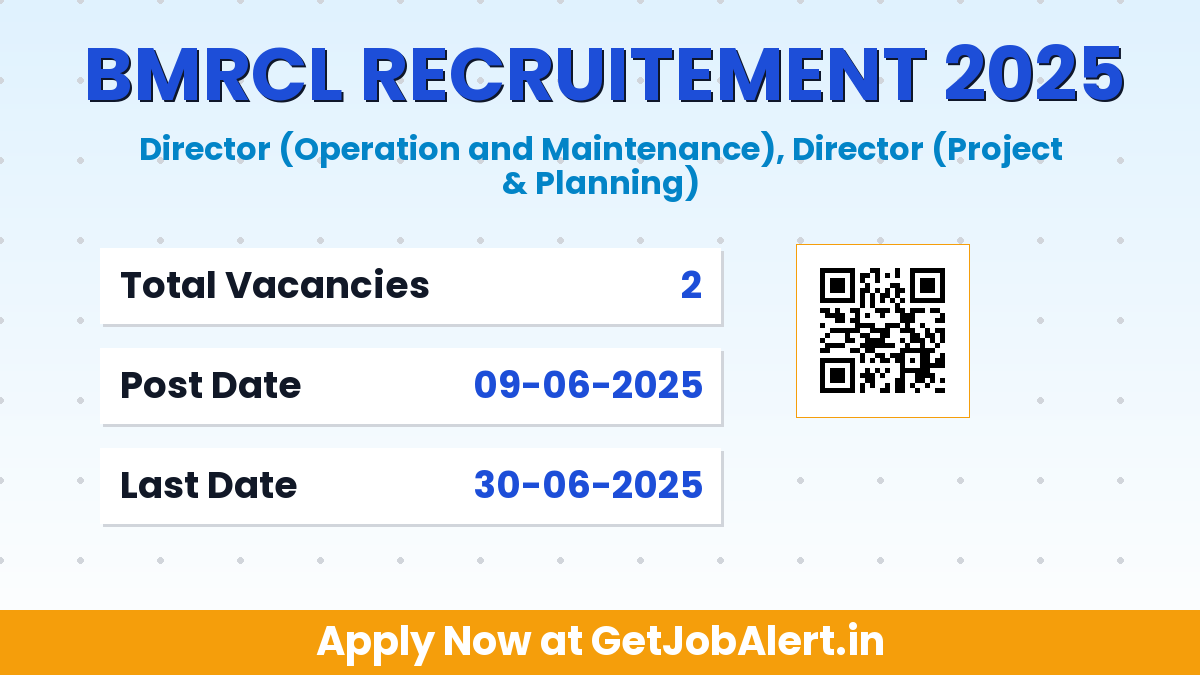 Bangalore Metro Rail (BMRCL) Director Recruitment 2025 - Apply Online for 02 Posts Before June 30