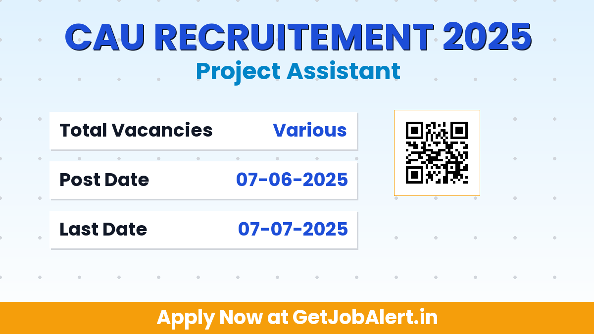 CAU Project Assistant Recruitment 2025 - Apply Offline