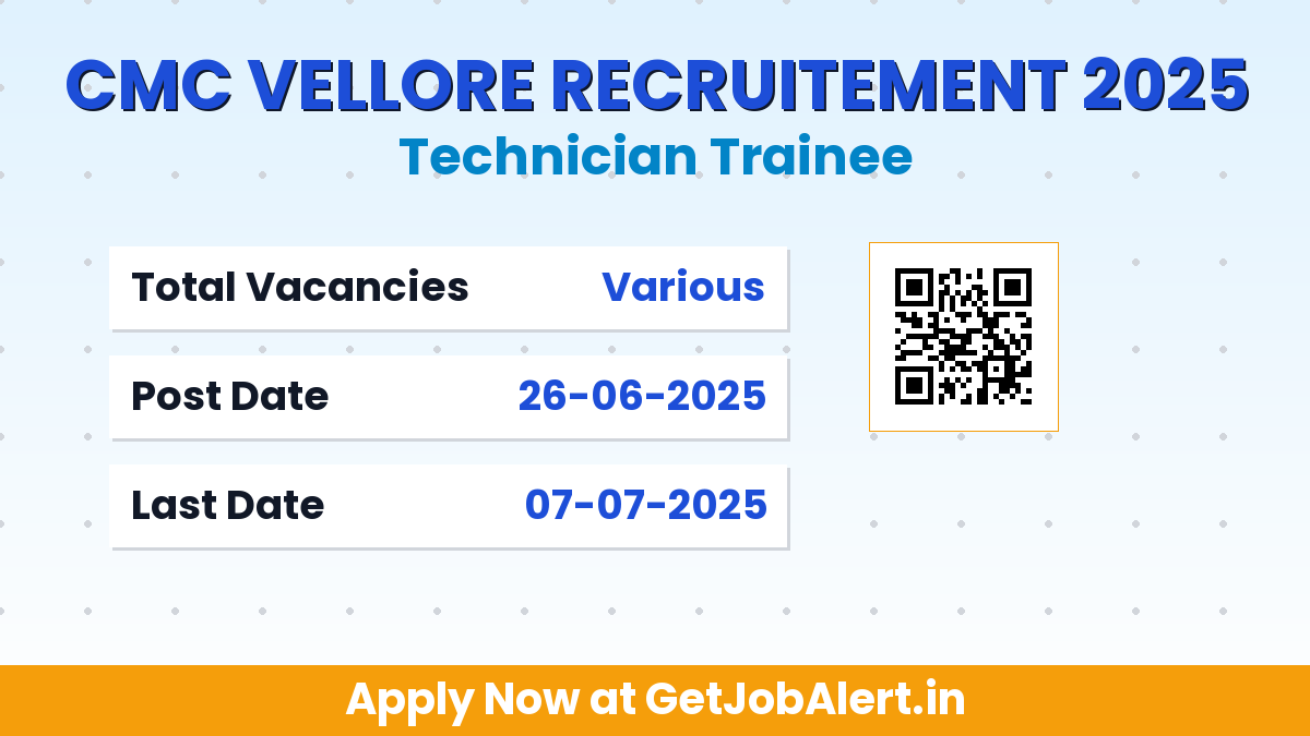 CMC Vellore Technician Trainee Recruitment 2025 - Apply Online