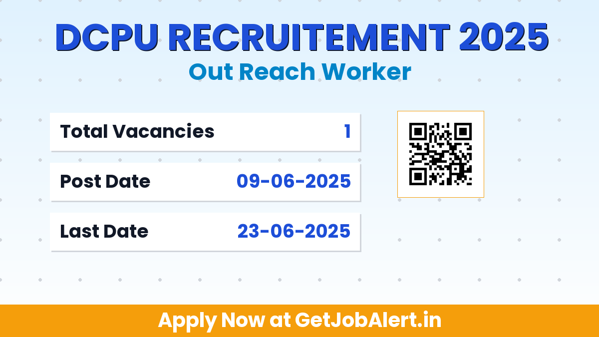 DCPU Madurai Out Reach Worker Recruitment 2025 - Apply Offline for 01 Posts